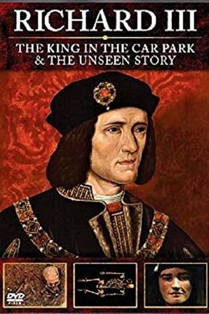 Richard III: The King in the Car Park's poster