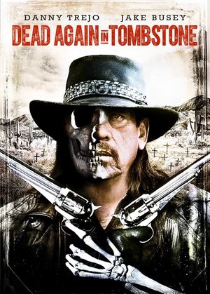 Dead Again in Tombstone's poster