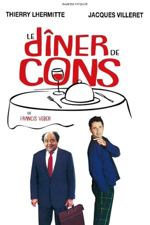 Le Dîner de Cons's poster