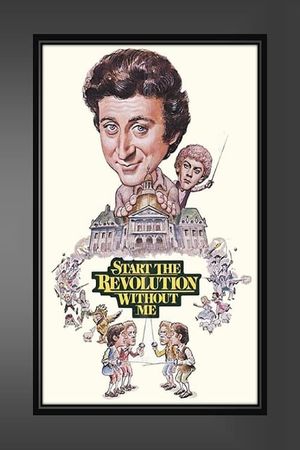 Start the Revolution Without Me's poster