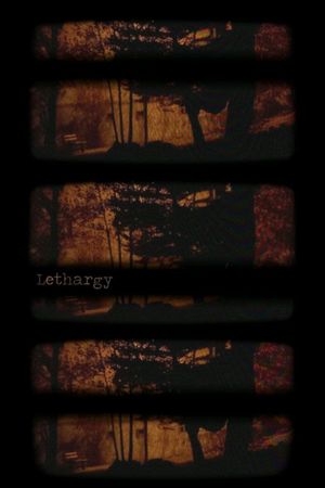Lethargy's poster