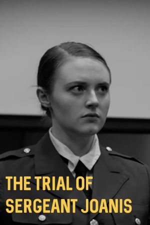 The Trial of Sergeant Joanis's poster