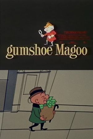 Gumshoe Magoo's poster