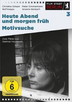Heute abend und morgen früh's poster