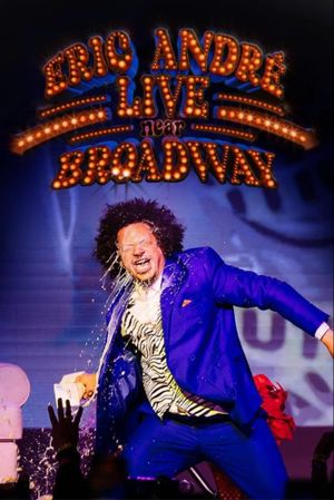 Eric André Live Near Broadway's poster