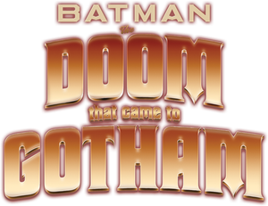 Batman: The Doom That Came to Gotham's poster
