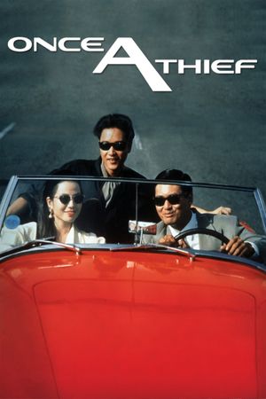 Once a Thief's poster