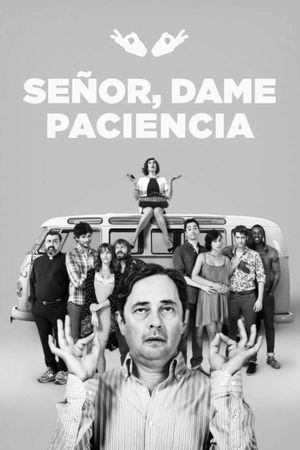 Lord, Give Me Patience's poster
