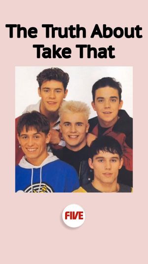 The Truth About Take That's poster