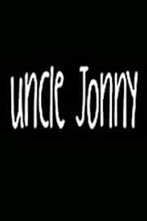 Uncle Jonny's poster