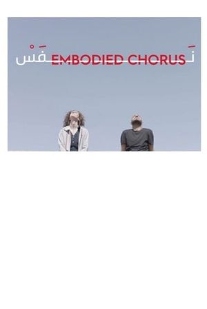 Embodied Chorus's poster