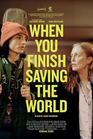 When You Finish Saving the World's poster