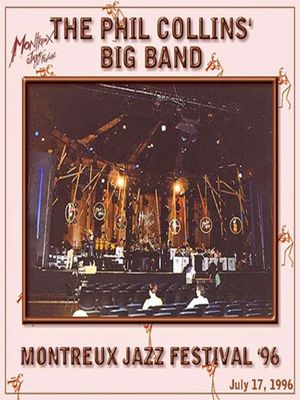 The Phil Collins Big Band - Live at Montreux 1996's poster image