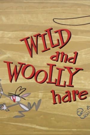 Wild and Woolly Hare's poster