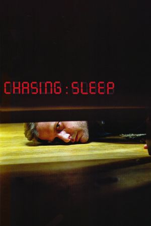 Chasing Sleep's poster