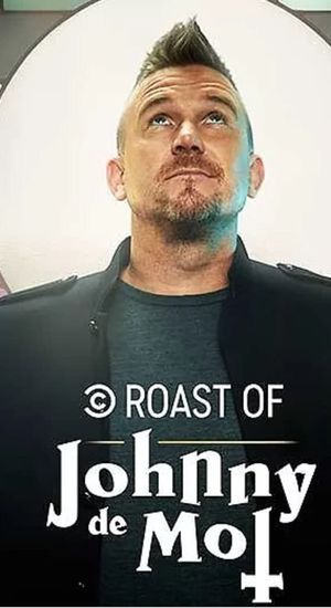 The Roast of Johnny de Mol's poster