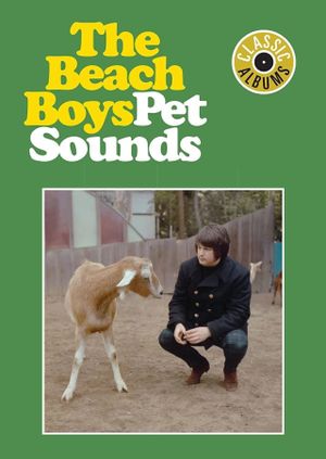 Classic Albums: The Beach Boys - Pet Sounds's poster