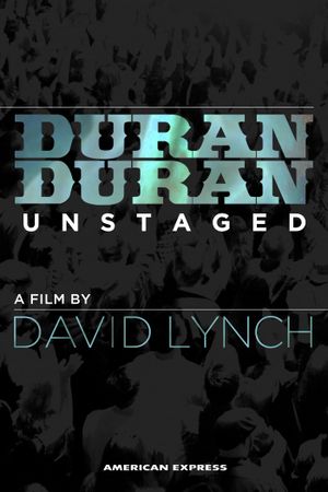 Duran Duran: Unstaged's poster