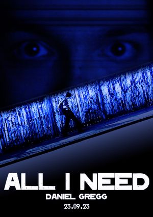 ALL I NEED's poster