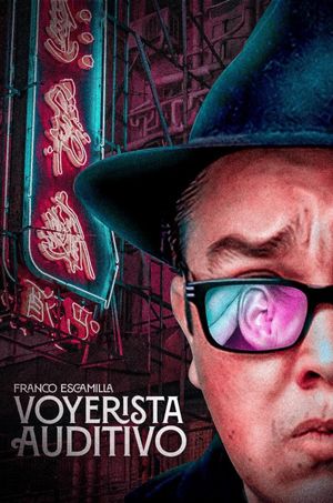 Franco Escamilla: Eavesdropping's poster