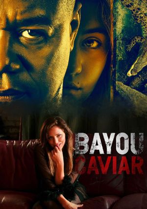 Bayou Caviar's poster