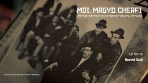 Moi, Magyd Cherfi : portrait intimiste d'un chanteur devenu écrivain's poster