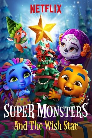 Super Monsters and the Wish Star's poster