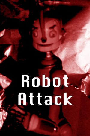 ROBOT ATTACK!!!'s poster