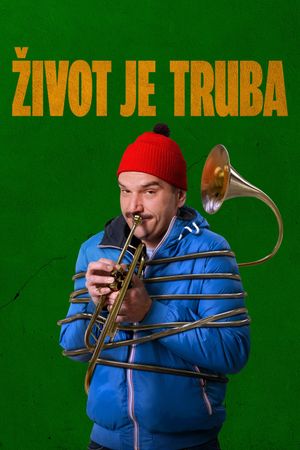 Life Is a Trumpet's poster