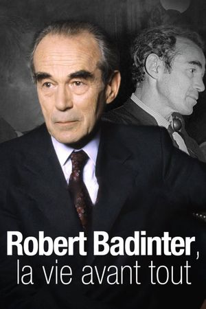 Robert Badinter, la vie avant tout's poster