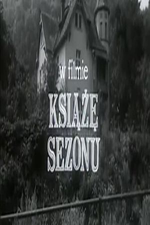 Książę sezonu's poster