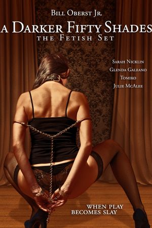A Darker Fifty Shades: The Fetish Set's poster