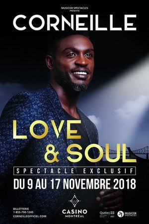 Corneille - Love & Soul, le spectacle's poster