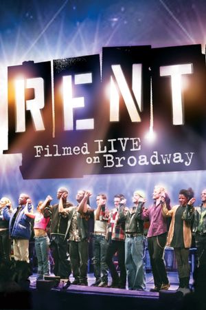Rent: Filmed Live on Broadway's poster