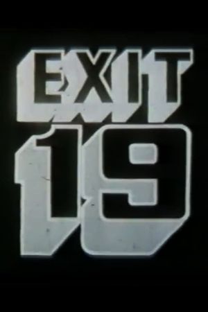 Exit 19's poster
