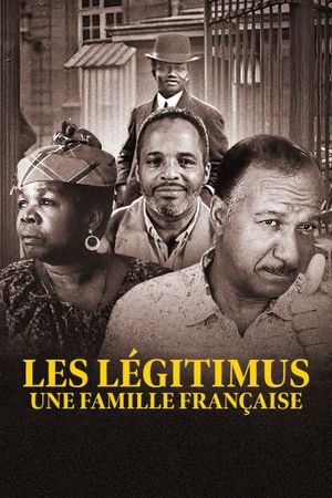 Les Légitimus, une famille française's poster