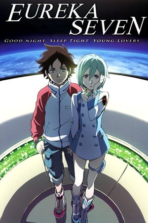 Eureka Seven: Good Night, Sleep Tight, Young Lovers's poster