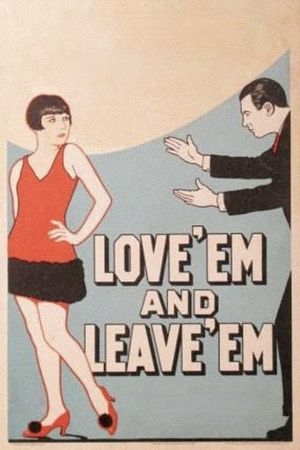 Love 'Em and Leave 'Em's poster