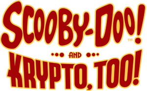 Scooby-Doo! and Krypto, Too!'s poster