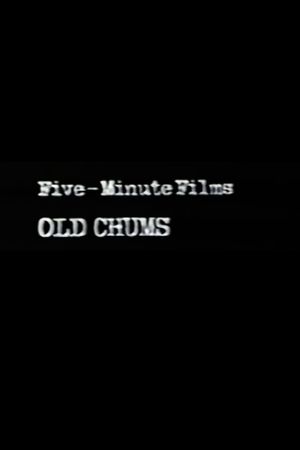 Old Chums's poster