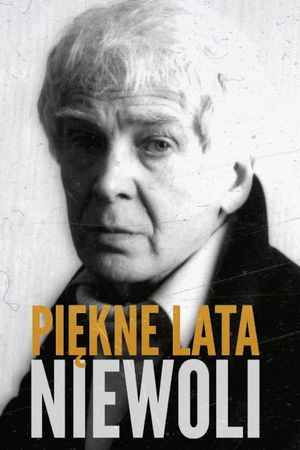 Piękne lata niewoli's poster