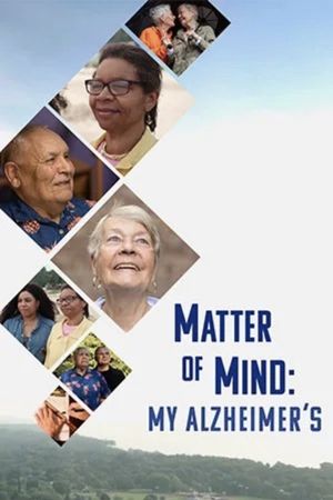 Matter of Mind: My Alzheimer’s's poster