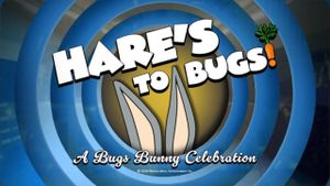 Hare's to Bugs!'s poster