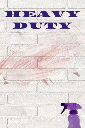 Heavy Duty's poster