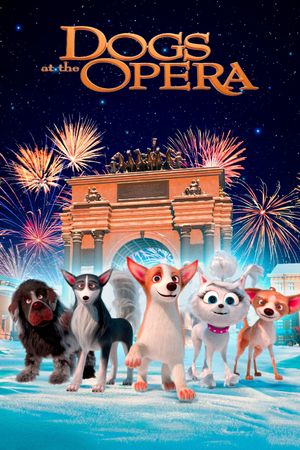 Dogs at the Opera's poster