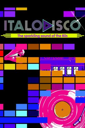 Italo Disco: The Sparkling Sound of the 80s's poster