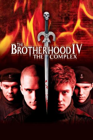 The Brotherhood IV: the Complex's poster