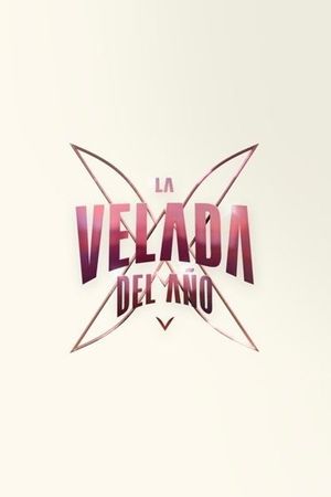 La Velada del Año V - The Movie's poster