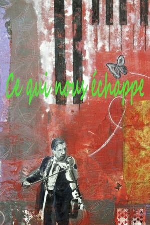 Ce qui nous échappe's poster