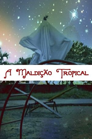 Tropical Curse's poster